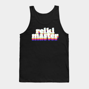 Reiki Master - Retro Typographic Design #3 Tank Top